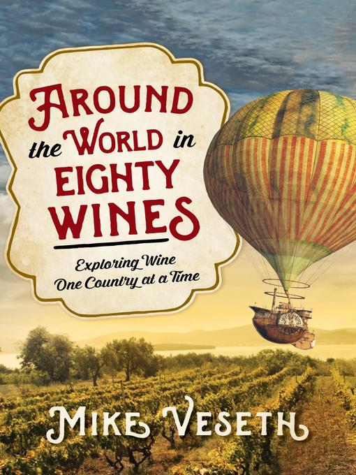 Around the World in Eighty Wines: Exploring Wine One Country at a Time 책표지